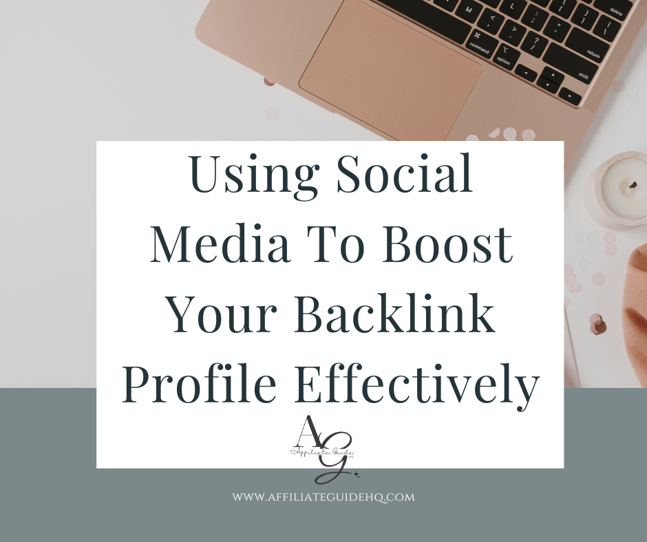 Using Social Media To Boost Your Backlink Profile Effectively
