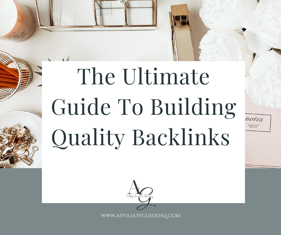 The Ultimate Guide To Building Quality Backlinks